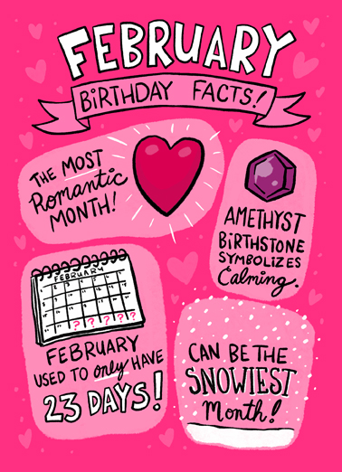 Funny Valentine’s Day Card - “February Birthday Facts” from CardFool.com